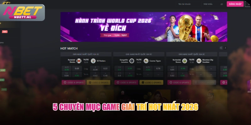 5 chuyên mục game giải trí hot nhất 2026