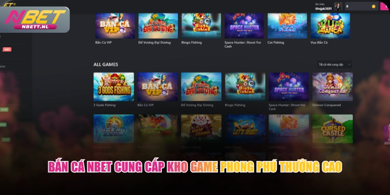 Bắn Cá NBET cung cấp kho game phong phú thưởng cao