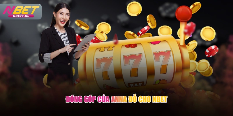 Đóng góp của Anna Đỗ cho NBET