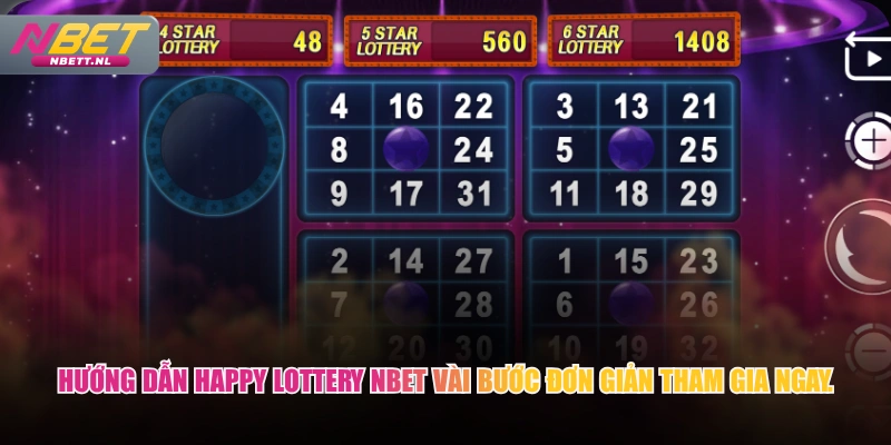 Hướng dẫn Happy Lottery NBET vài bước đơn giản tham gia ngay.