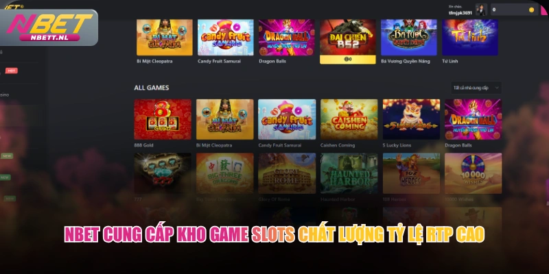 NBET cung cấp kho game Slots chất lượng tỷ lệ RTP cao
