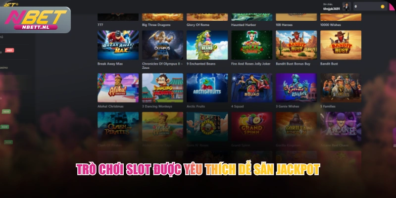 Trò chơi slot được yêu thích dễ săn Jackpot